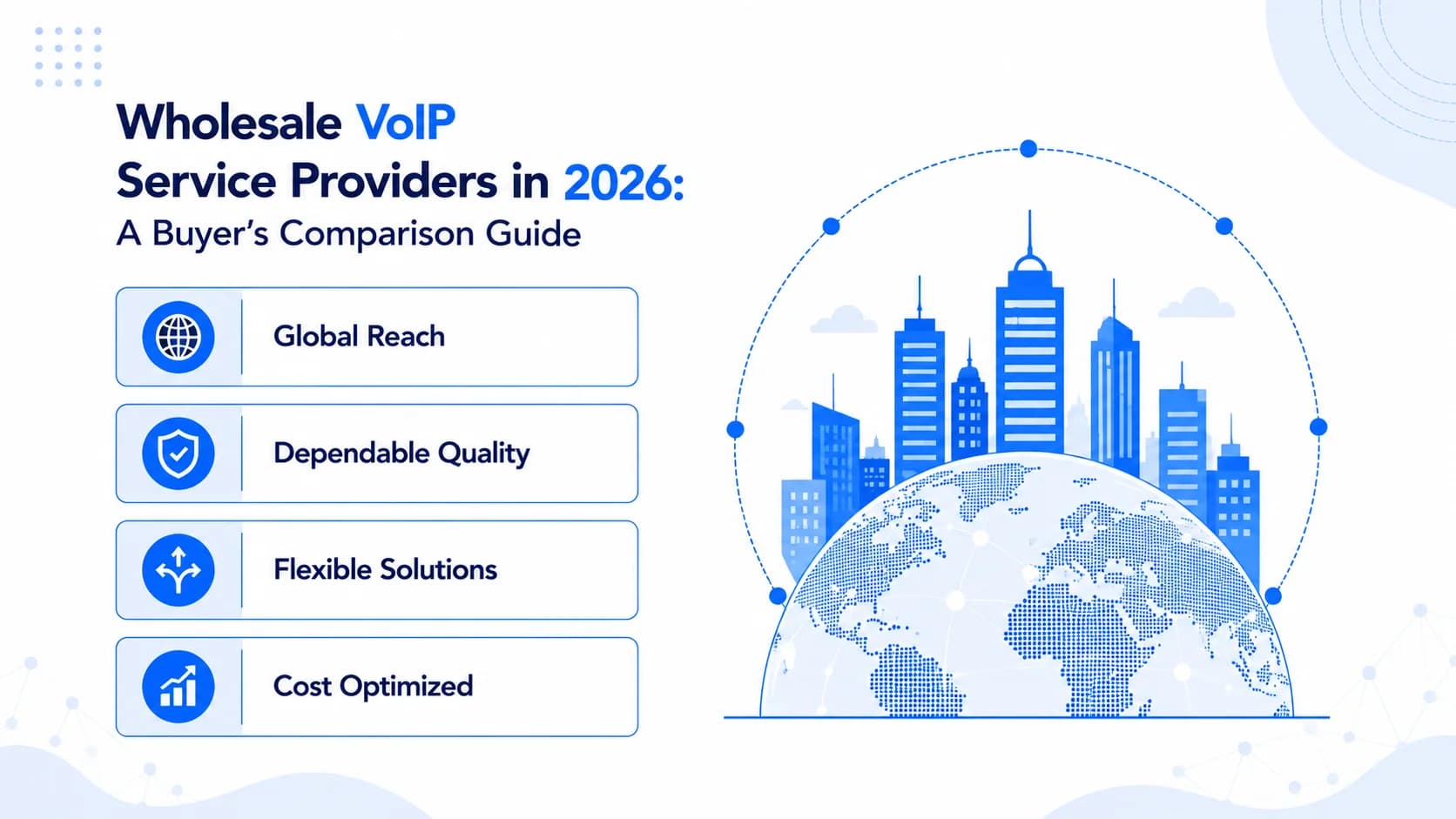 Blog cover — Wholesale VoIP Service Providers: Buyer's Guide